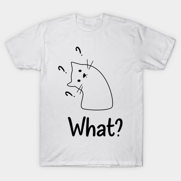 What??? T-Shirt by Flow Na